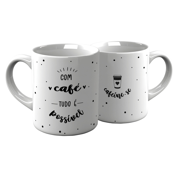 Caneca de Porcelana Decorada - Com Café Tudo é Possível