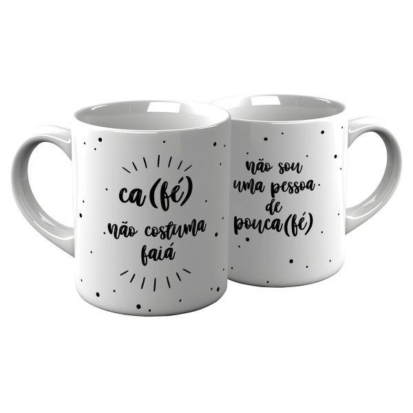 Caneca de Porcelana Decorada - AM / PM - Ca(Fé) Não costuma Faiá